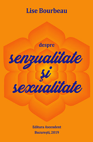 Despre senzualitate şi sexualitate 