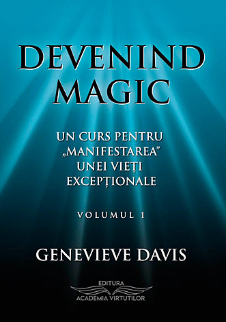 Devenind magic  - un curs pentru 