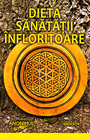 Dieta sănătăţii înfloritoare 