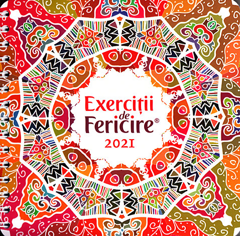 Exerciţii de fericire - agenda 2021 