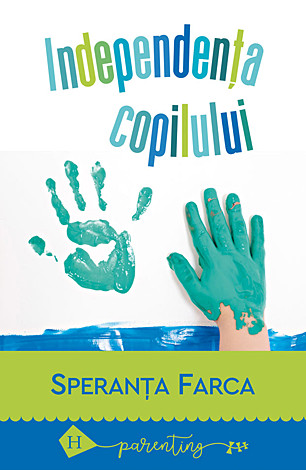 Independenţa copilului  - spaima de separare 