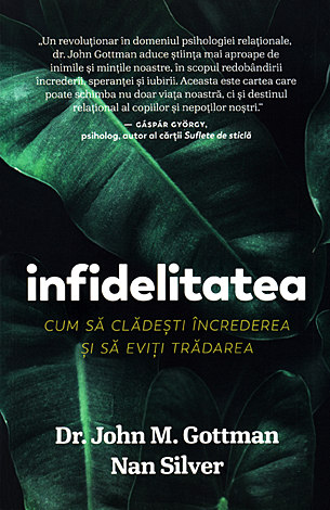 Infidelitatea  - cum să clădeşti încrederea şi să eviţi trădarea 