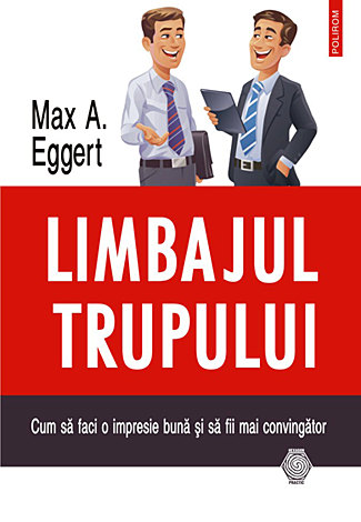 Limbajul trupului  - cum să faci o impresie bună şi să fii mai convingător 