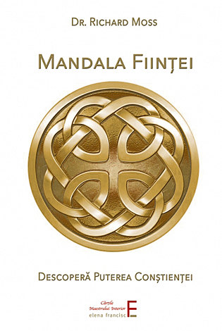 Mandala fiinţei  - drumul către percepţia conştientă 