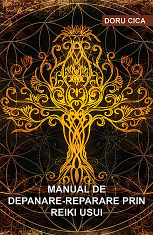 Manual de depanare-reparare prin Reiki Usui 