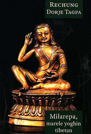 Milarepa, marele yoghin tibetan 