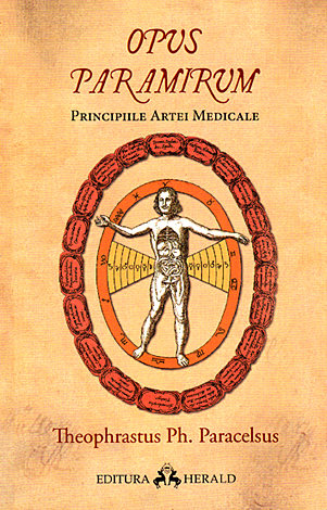 Opus Paramirum  - principiile artei medicale 