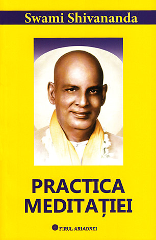 Practica meditaţiei 