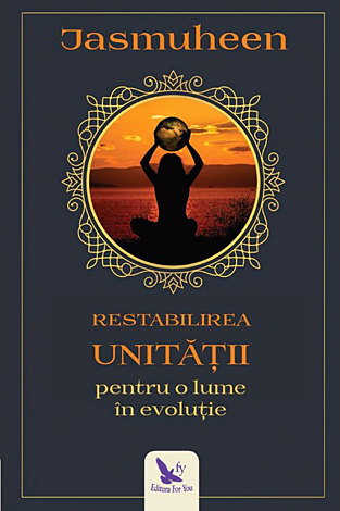 Restabilirea unităţii pentru o lume în evoluţie 