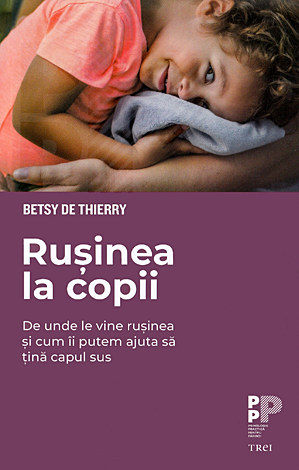Ruşinea la copii  - de unde le vine ruşinea şi cum îi putem ajuta să ţină capul sus 