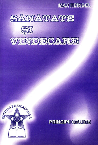 Sănătate şi vindecare  - principii oculte 