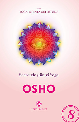 Secretele ştiinţei Yoga 