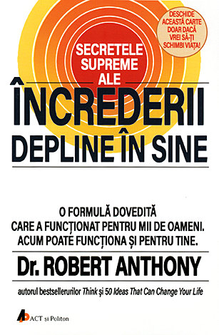Secretele supreme ale încrederii depline în sine 
