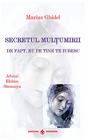 Secretul mulţumirii  - de fapt, eu pe tine te iubesc 
