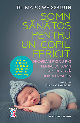 Somn sănătos pentru un copil fericit  - program pas cu pas pentru un somn care durează toată noaptea 