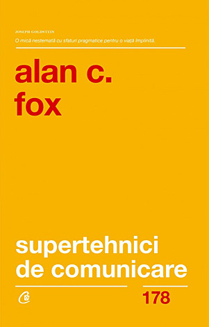 Supertehnici de comunicare  - 54 de strategii pentru a clădi relaţii, a aduce bucurie şi a dobândi prosperitate 