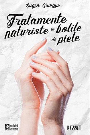 Tratamente naturiste în bolile de piele 