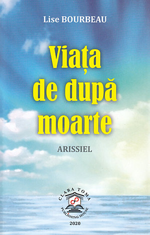 Viaţa de după moarte  - Arissiel 