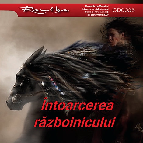 Întoarcerea războinicului - CD  - 3 CD-uri - seară pentru avansaţi - 20.09.2000 